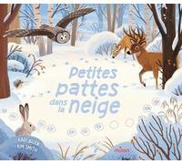 MILAN-Livre "Petites pattes dans la neige" aux Éditions Milan