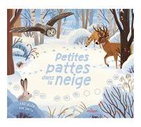 Petites pattes dans la neige Kari Allen (Auteur), Kim Smith (Illustration)