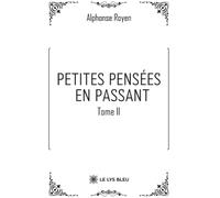Petites pensées en passant