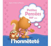 Petites pensées sur l’honnêteté [Perfect Paperback] Agnes de Bezenac and Salem de Bezenac