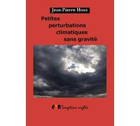 Petites perturbations climatiques sans gravité