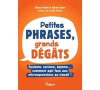 Petites Phrases, Grands Dégâts - Sexisme, Racisme, Âgisme? Comment Agir Face Aux Microagressions Au Travail ?