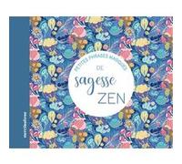 Petites phrases magiques de sagesse zen