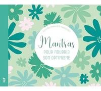 Petites phrases magiques - Mantras bonheur