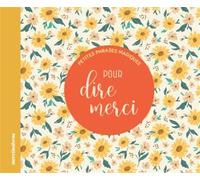 Petites phrases magiques - Pour dire merci