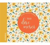 Petites phrases magiques - Pour dire merci - Collectif - Merci Les Livres - broché - Guide