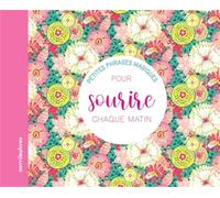 Petites phrases magiques pour sourire chaque matin
