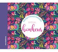 Petites phrases magiques spécial bonheur