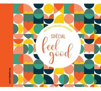 Petites Phrases Magiques Spécial Feel Good