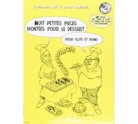 MEUNIER G./ DIOT J.C. - PETITES PIECES MONTEES POUR LE DESSERT (8) + CD - FLUTE, PIANO