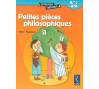 Petites pièces philosophiques - Michel Piquemal - Retz Eds - broché - Etude