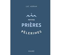 Petites prières pèlerines