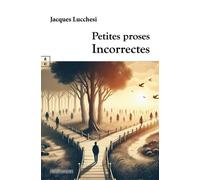 Petites Proses Incorrectes