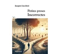 Petites Proses Incorrectes