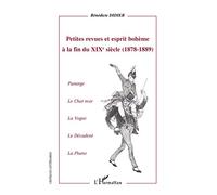 Bénédicte Didier – Petites revues et esprit bohème à la fin du XIXe (1878-1889) – Broché