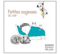 Petites Sagesses Du Soir