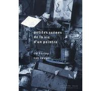 Petites Scenes De La Vie D'Un Peintre