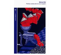 Petites scènes de la vie en papier - Michel Ohl - Table ronde - Poche - Roman