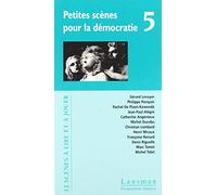 Petites scènes pour la démocratie