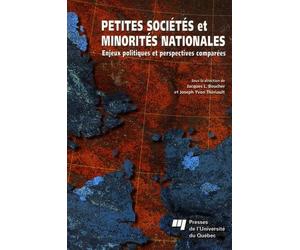Petites sociétés et minorités nationales: Enjeux politiques et perspectives comparées