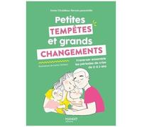 Petites tempêtes et grands changements – Traverser ensemble les périodes de crise de 0 à 3 ans