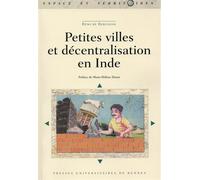 Petites villes et decentralisation en inde - Pur - Presses Universitaires Rennes - broché - Etude