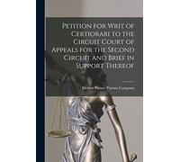 Petition for Writ of Certiorari to the Circuit Court of Appeals for the Second Circuit and Brief in Support Thereof