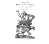 Pétition pour des villageois que l'on empêche de danser - Paul-Louis Courier - Waknine Marguerite - broché - Essai