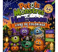 Petitos Monsters d' Halloween Livre de Coloriage: De petits monstres doux et mignons, des friandises, des citrouilles à colorier, de grands dessins et des contours épais.