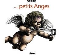 Petits Anges Claude Serre (Auteur)