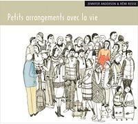 Petits arrangements avec la vie