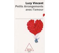 Petits Arrangements avec l'amour de Vincent. Lucy (2007) Poche
