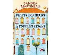 Petits bonheurs à tous les étages Sandra Martineau (Auteur)