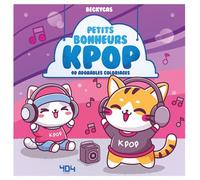 Petits bonheurs de k-pop - Collectif - 404 Editions - broché - Livre-jeu