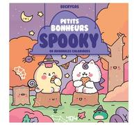 Petits bonheurs spooky - Livre de coloriages adorable et relaxant - Activités cosy - Loisirs créatifs - Cute et Cozy