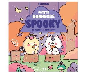 Petits bonheurs spooky - Livre de coloriages adorable et relaxant - Activités cosy - Loisirs créatifs - Cute et Cozy - cosy colo automne spooky