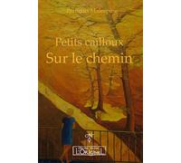 Petits cailloux sur le chemin - François Malespine - L'originel Charles Antoni - broché - Essai