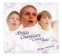 Petits Chanteurs a la Cro - Musique Universelle [Import]