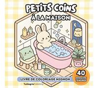 Petits Coins: À la Maison: Livre de coloriage mignon