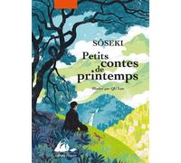 Petits contes de printemps, édition illustrée Edition illustrée - Sôseki Natsume - Philippe Picquier - broché - Roman