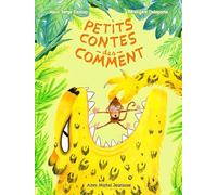 Alain Serge Dzotap – Petits contes des comment – Cartonné