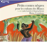 Blaise Cendrars – Petits contes nègres pour les enfants des Blancs – CD audio – Gallimard