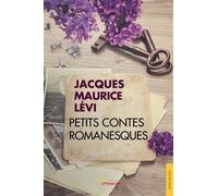 Petits contes romanesques - Jacques Maurice Lévi - Jets D'encre - broché - Contes / Légendes