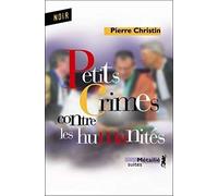 Petits crimes contre les humanités: Roman universitaire