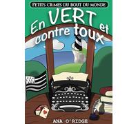 PETITS CRIMES DU BOUT DU MONDE - En vert et contre toux (1)