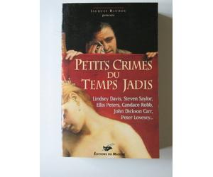 Petits crimes du temps jadis