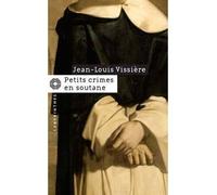 Petits crimes en soutane - Jean-Louis Vissière - Le Masque - Poche - Roman