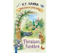Petits crimes et jardins secrets T1 H.Y. Hanna (Auteur)