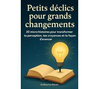 Petits déclics pour grands changements