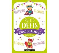 Petits défis spécial conjugaisons - Collectif - Larousse - Boîte ou accessoire - Scolaire / Universitaire